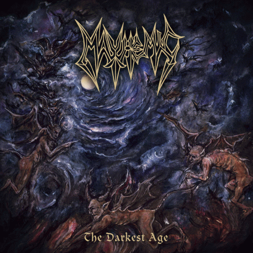 Mayhemic : The Darkest Age Mayhemic : The Darkest Age